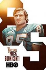 Watch The Many Lives of Nick Buoniconti Movie4k
