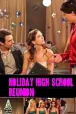 Watch Holiday High School Reunion Online Movie4k