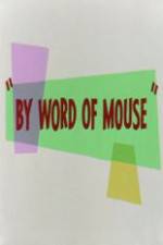 Watch By Word of Mouse Movie4k