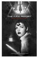 Watch The A.R.K. Report Movie4k