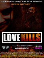Watch Love Kills Movie4k