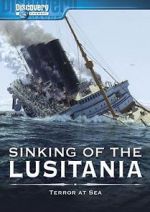 Watch Sinking of the Lusitania: Terror at Sea Movie4k