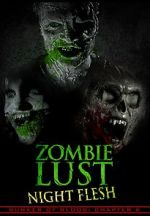 Watch Bunker of Blood: Chapter 6: Zombie Lust: Night Flesh Movie4k