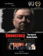 Watch Sexocracy: The man of Bunga Bunga Movie4k