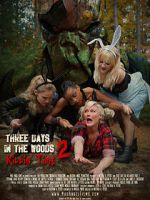 Watch Three Days in the Woods 2: Killin\' Time Movie4k