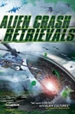 Watch Alien Crash Retrievals Movie4k