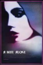 Watch A Wife Alone Movie4k