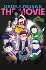 Watch Mr. Osomatsu the Movie Movie4k