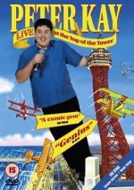 Watch Peter Kay: Live at the Top of the Tower Movie4k