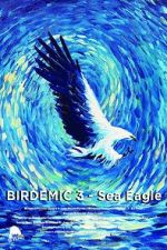 Watch Birdemic 3: Sea Eagle Movie4k