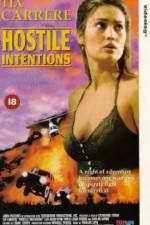 Watch Hostile Intentions Movie4k