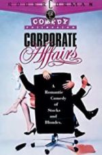 Watch Corporate Affairs Movie4k