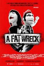 Watch A Fat Wreck Movie4k