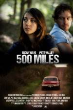 Watch 500 Miles Movie4k