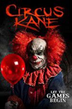 Watch Circus Kane Movie4k