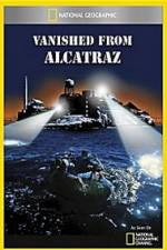 Watch Vanished from Alcatraz Movie4k