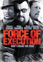 Watch Force of Execution Movie4k