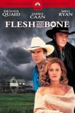 Watch Flesh and Bone Movie4k