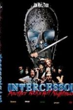 Watch Intercessor: Another Rock \'N\' Roll Nightmare Movie4k