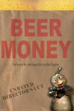 Watch Beer Money Movie4k