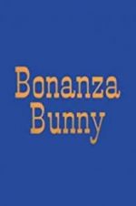 Watch Bonanza Bunny Movie4k