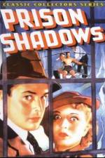 Watch Prison Shadows Movie4k