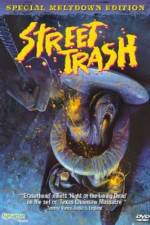 Watch Street Trash Movie4k