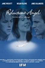 Watch Reluctant Angel Movie4k
