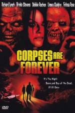 Watch Corpses Are Forever Movie4k