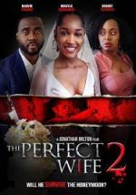 Watch The Perfect Wife 2 Movie4k