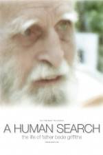 Watch A Human Search The Life of Father Bede Griffiths Movie4k