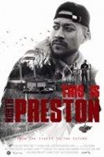 Watch This Is North Preston Movie4k