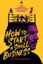 Watch How to Start A Small Business Movie4k