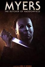 Watch Myers: The Butcher of Haddonfield Movie4k