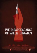 Watch The Disappearance of Willie Bingham Movie4k