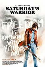 Watch Saturday\'s Warrior Movie4k