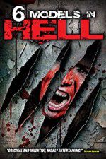 Watch 6 Models in Hell Movie4k