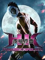Watch HK: Forbidden Super Hero Movie4k