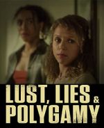 Watch Lust, Lies, and Polygamy Movie4k