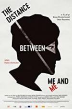 Watch The Distance Between Me and Me Movie4k