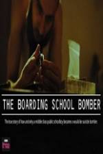 Watch The Boarding School Bomber Movie4k