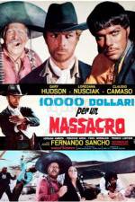 Watch 10,000 Dollars for a Massacre Movie4k