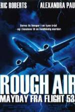 Watch Rough Air Danger on Flight 534 Movie4k