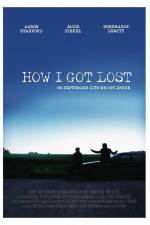 Watch How I Got Lost Movie4k