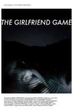 Watch The Girlfriend Game Movie4k