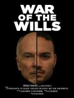 Watch War of the Wills Movie4k