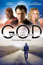 Watch God Where Are You? Movie4k