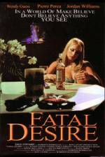 Watch Fatal Desire Movie4k