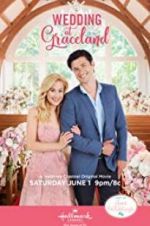 Watch Wedding at Graceland Movie4k