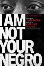 Watch I Am Not Your Negro Movie4k
